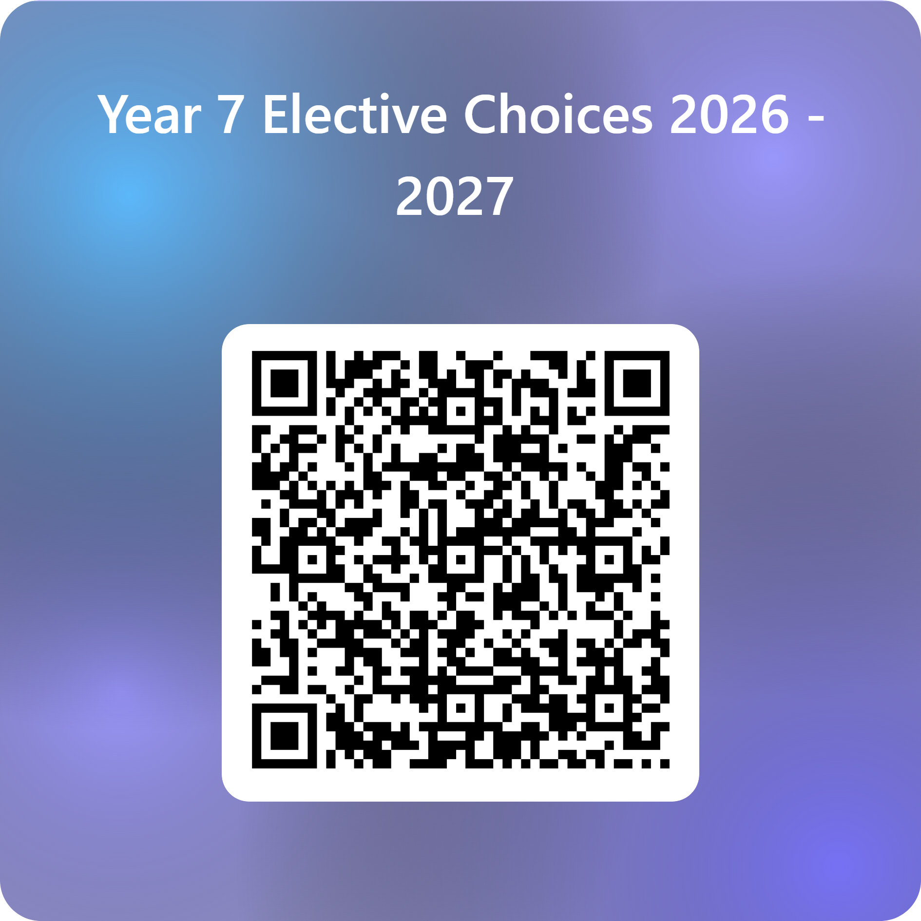 QRCode for Year 7 Elective Choices 2026 2027